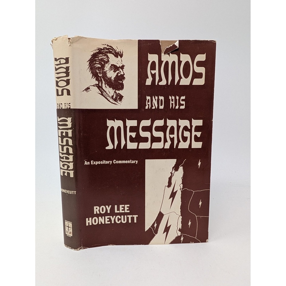 Vintage Amos And His Message Roy Lee Honeycutt HC Bible Commentary Broadman